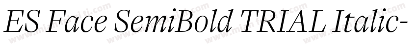 ES Face SemiBold TRIAL Italic字体转换